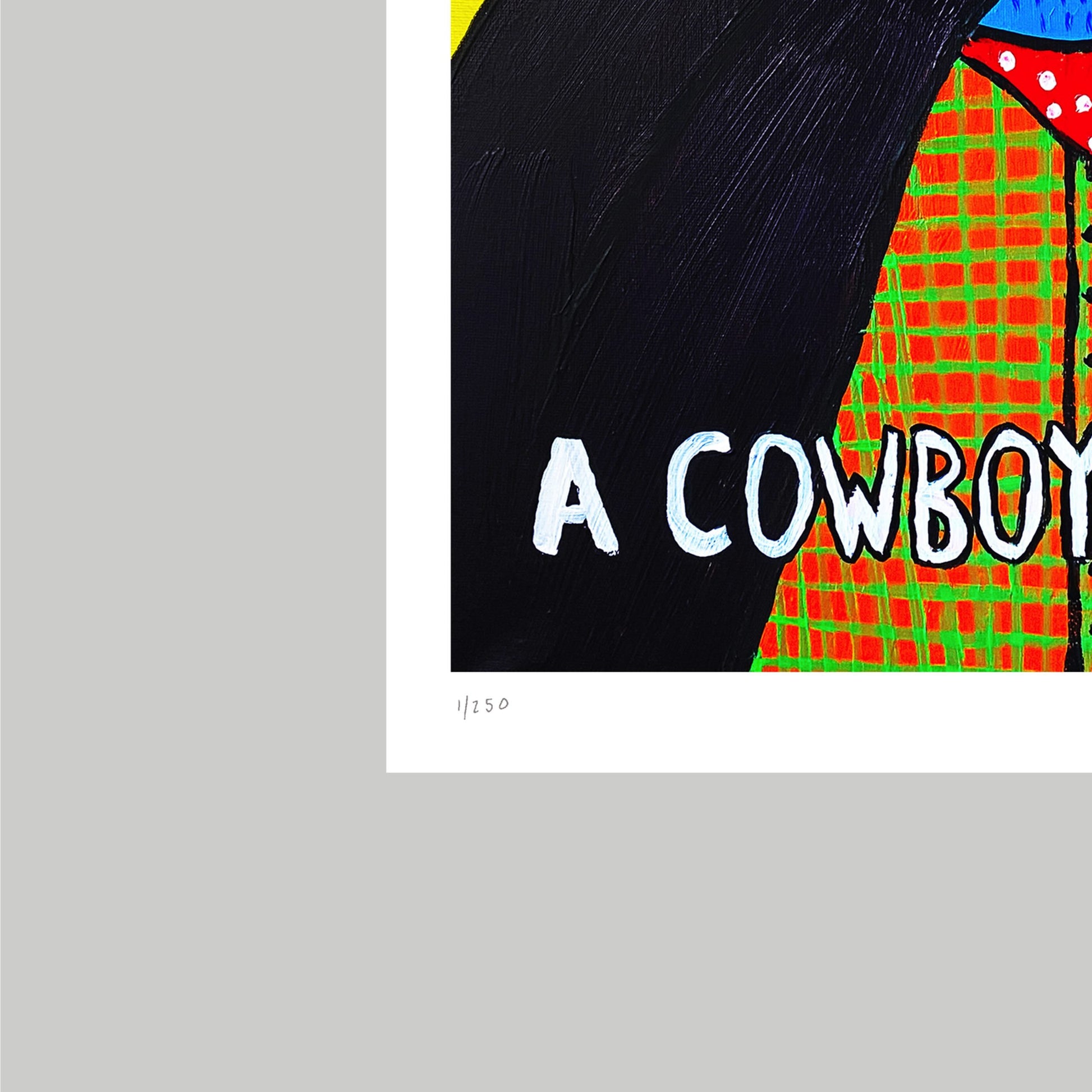 I Don't Want To Be A Cowboy Anymore (A3)-Neighbourhood Store