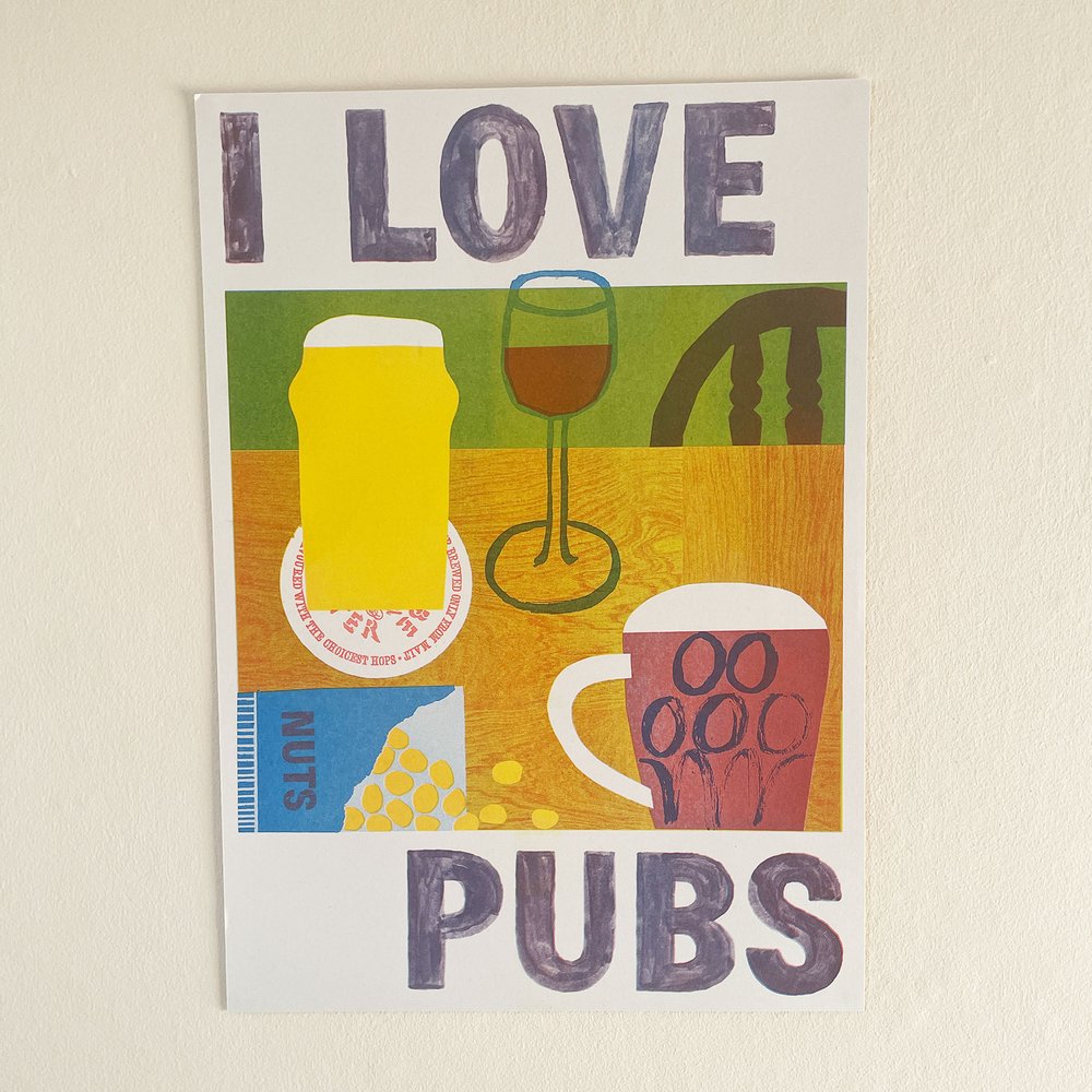 Vibrant A3 Risograph print titled 'I LOVE PUBS' featuring stylized beverages including a pint glass, wine glass, and coffee mug on a warm-toned background, printed in red, aqua, and yellow. Bold text frames the illustration. Art by Lizzie Lomax - Collections: Art, Lizzie Lomax, Face.