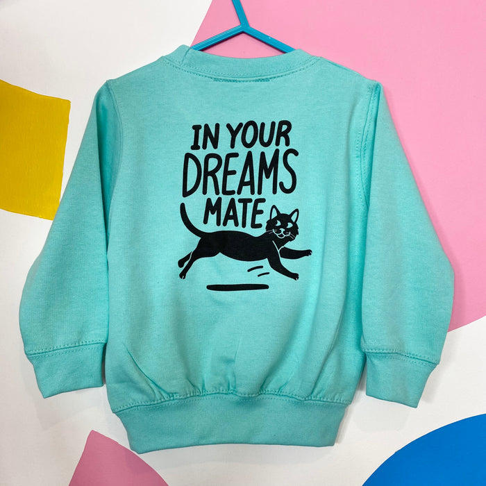 Chase Your Dreams Sweatshirt