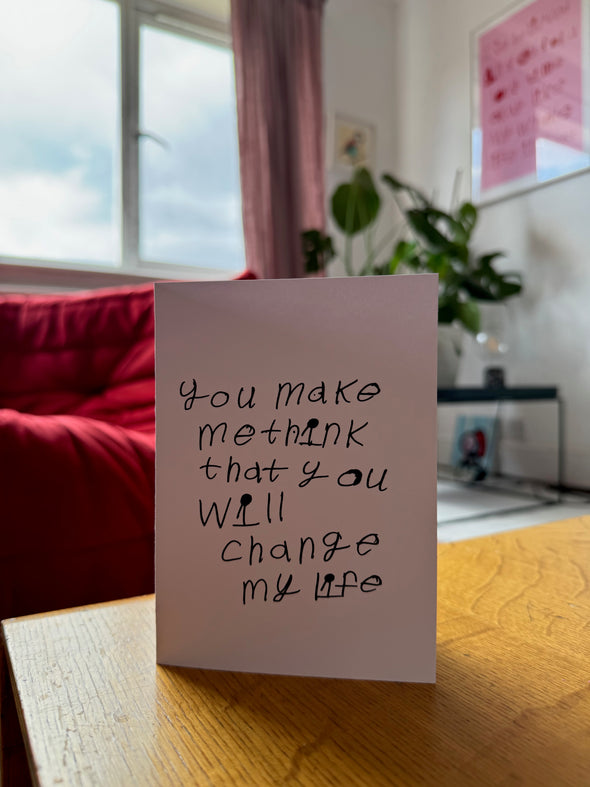 You make me...-Neighbourhood Store