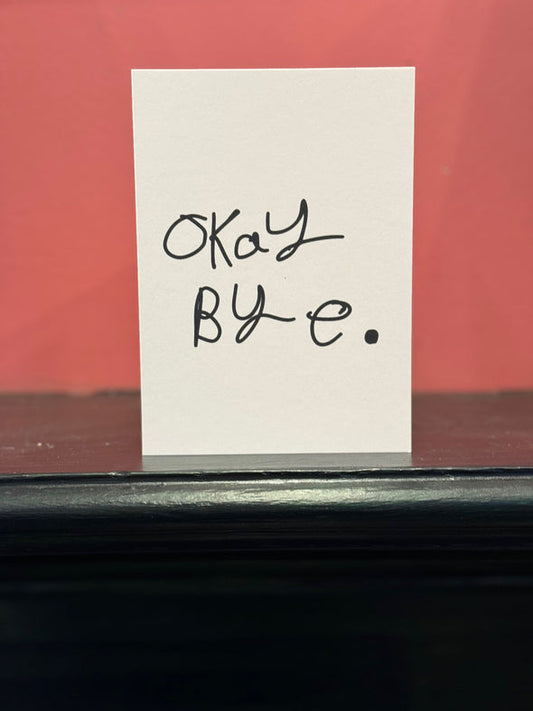 Okay Bye-Neighbourhood Store