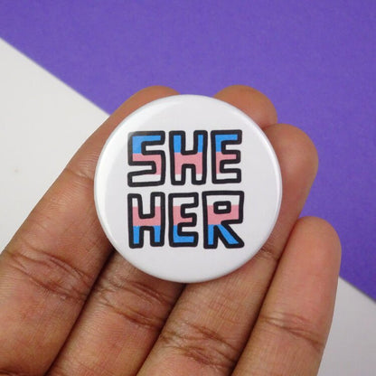 She Her Pronouns Button Badge Marblehead