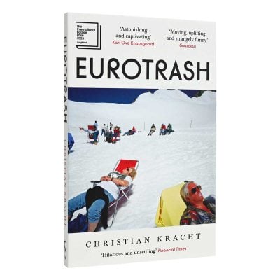 EUROTRASH - Christian Kracht