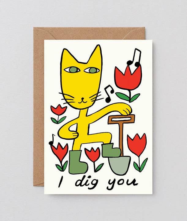 I Dig You