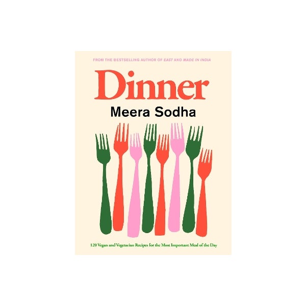 DINNER - Meera Sodha