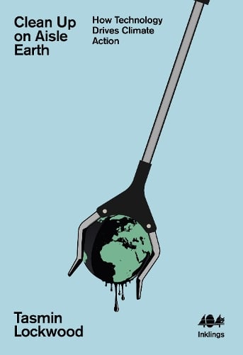 Inklings # Clean Up On Aisle Earth - Tasmin Lockwood