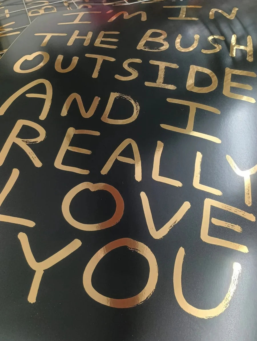  I'm in the Bush Outside Black and Gold Screen Print by Babak Ganjei