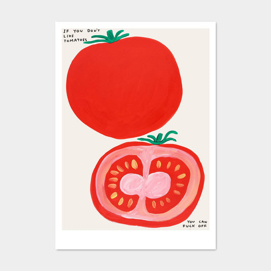 If You Don't Like Tomatoes - A5