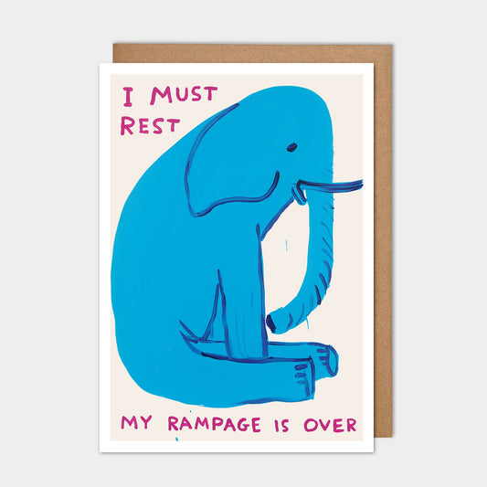 I Must Rest, My Rampage is Over - A5