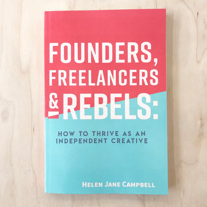 Founders, Freelancers & Rebels