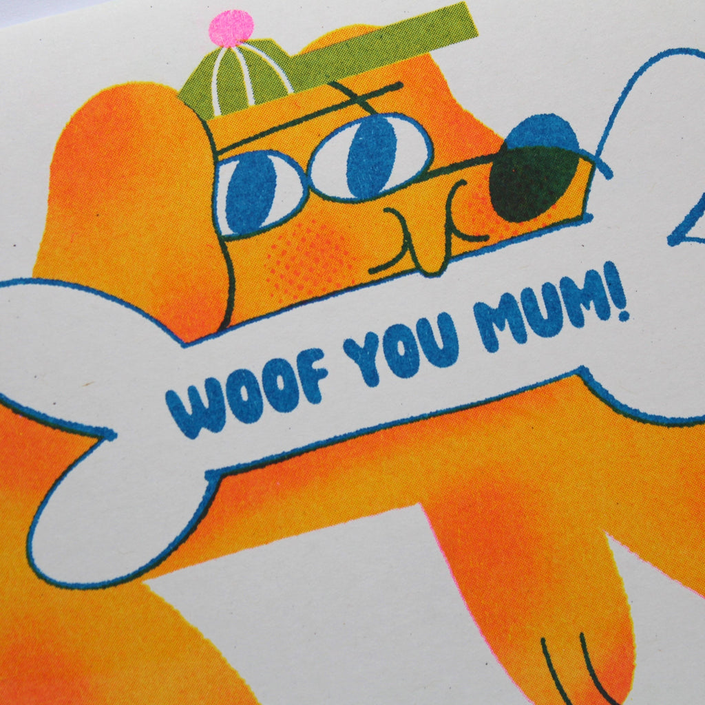 Woof You Mum!