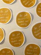 The Full Moon Makes Me Crazy