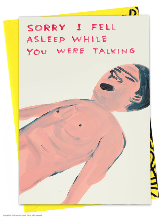 Sorry I Fell Asleep - In Colour-Neighbourhood Store