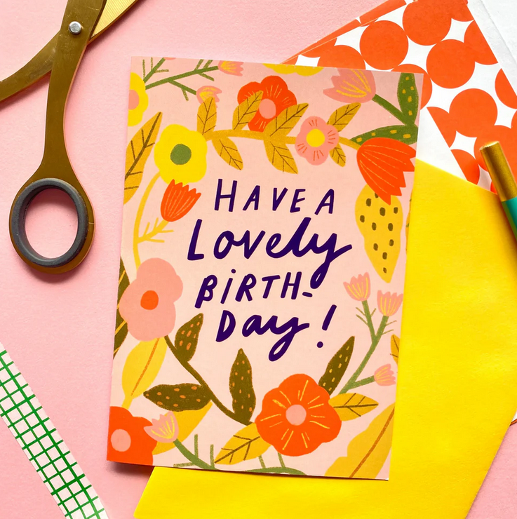 Have A Lovely Birthday