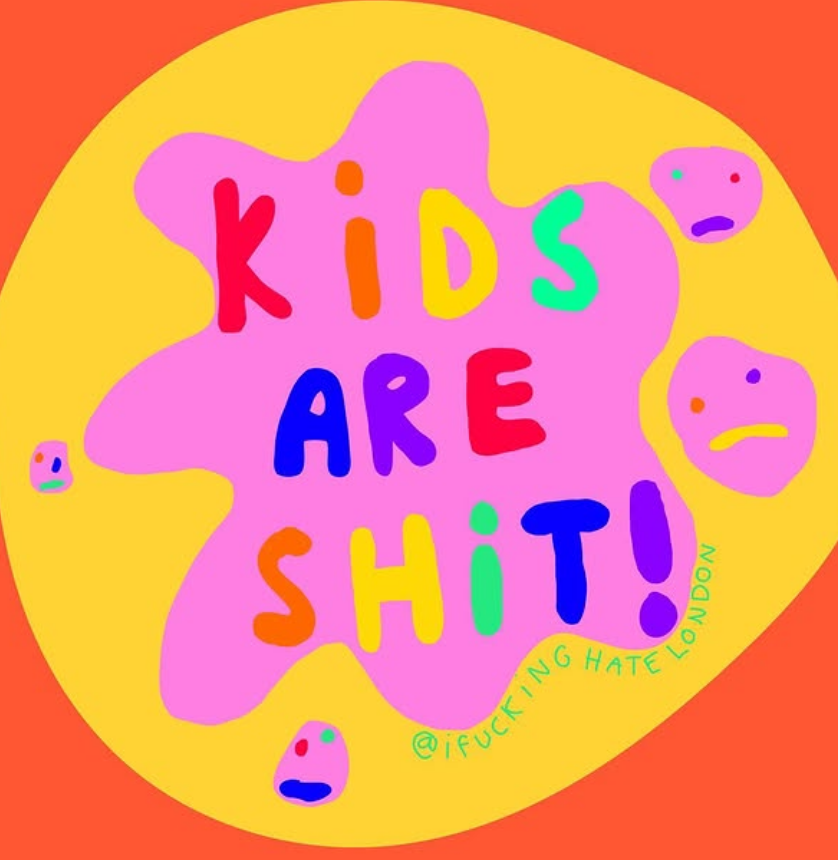 Kids Are Shit!