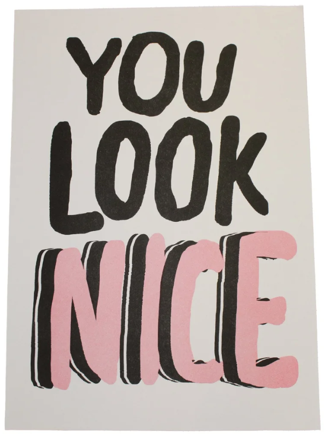 YOU LOOK NICE [RISO EDITION]