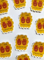 I Am Enough Stickers