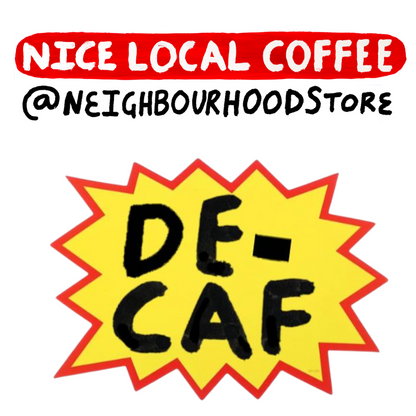 Nice Local DECAF
