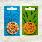No Style No Substance Badge
