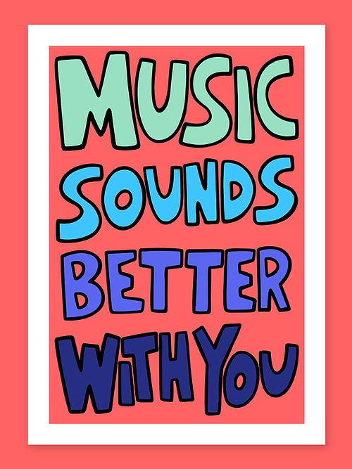 Music Sounds Better