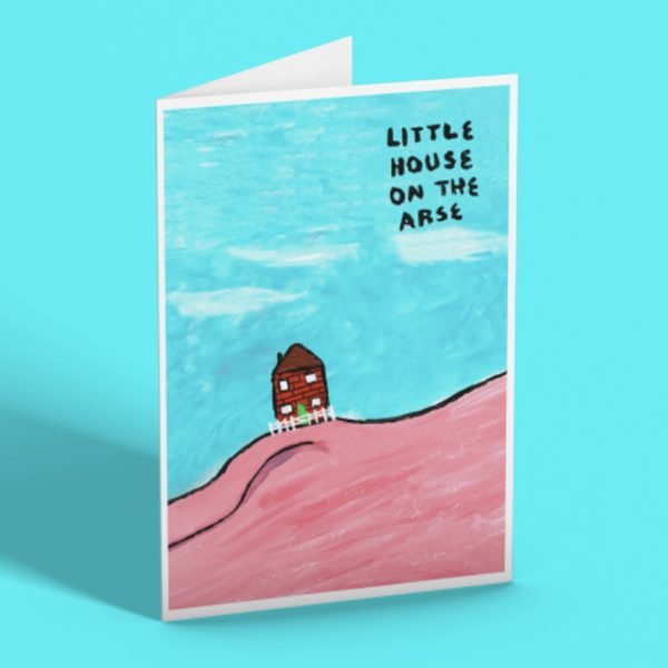 Little House On The Arse Card-Neighbourhood Store 