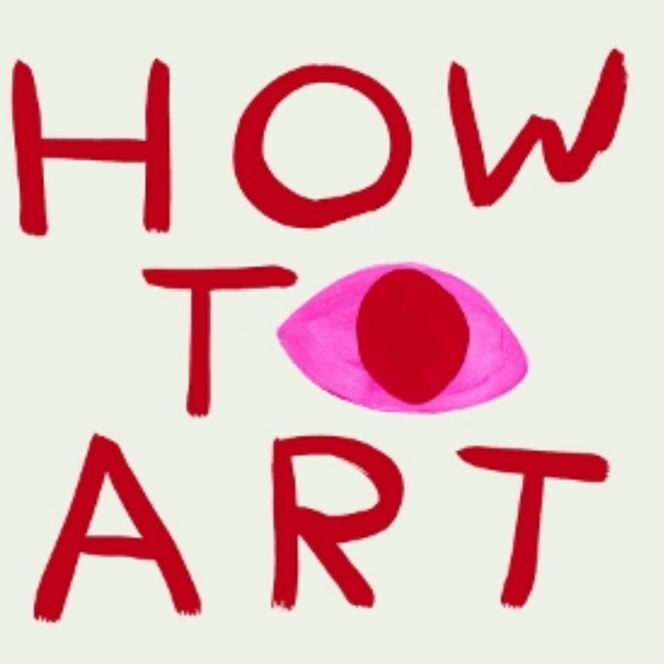 HOW TO ART - Kate Bryan