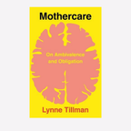 Mothercare - Lynna Tillman