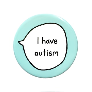I Have Autism - Pin Badge