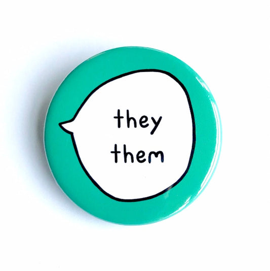 They/ Them - Pin Badge