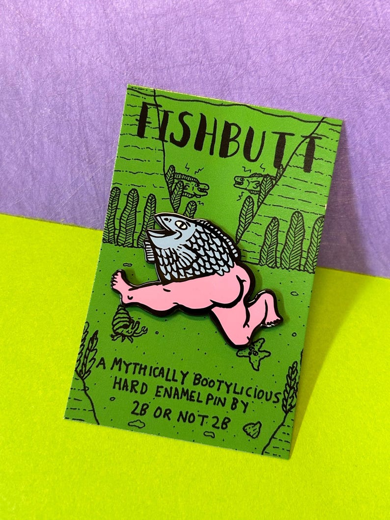 Fish Butt Pin