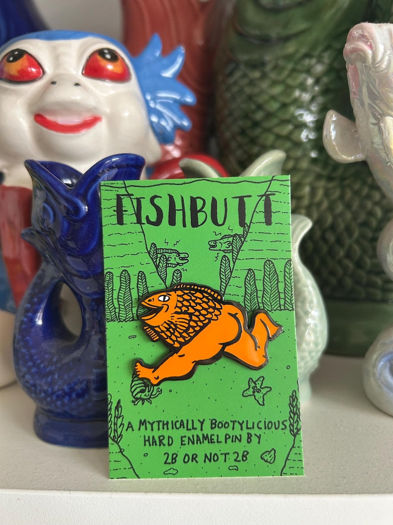 Fishbutt Pin
