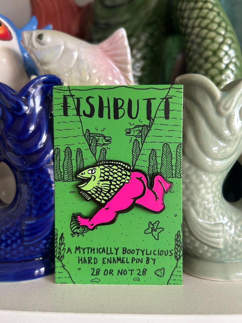 Fishbutt Pin
