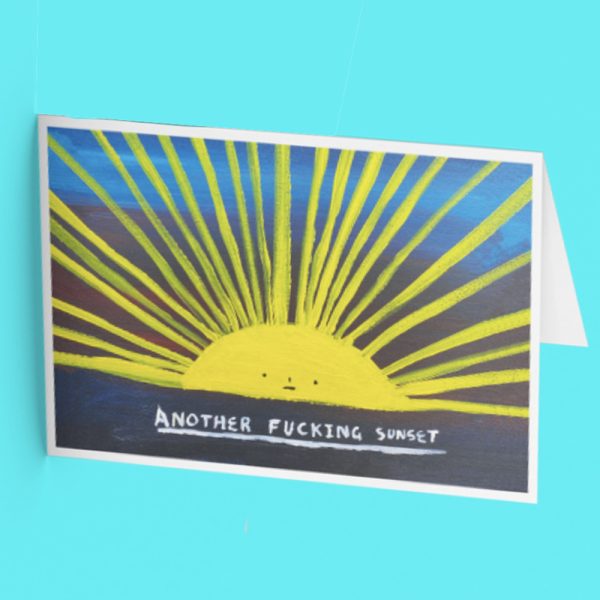 Another fucking sunset