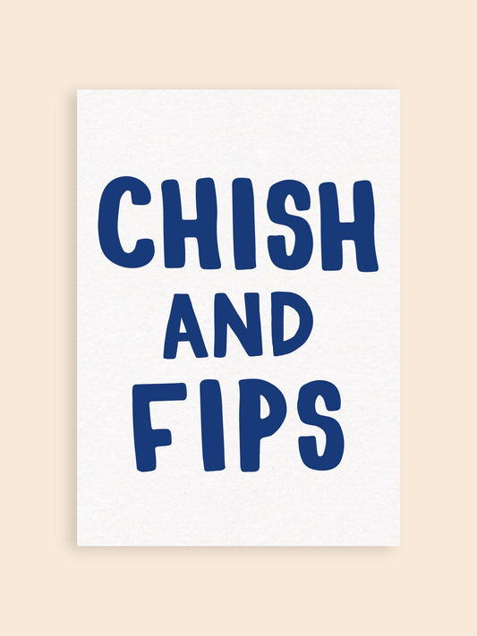 Chish & Fips