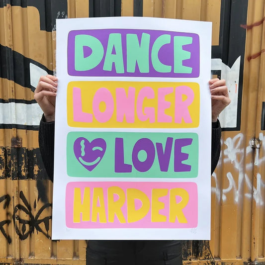 Dance Longer Love Harder