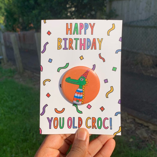 You Old Croc Card & Badge-Neighbourhood Store 