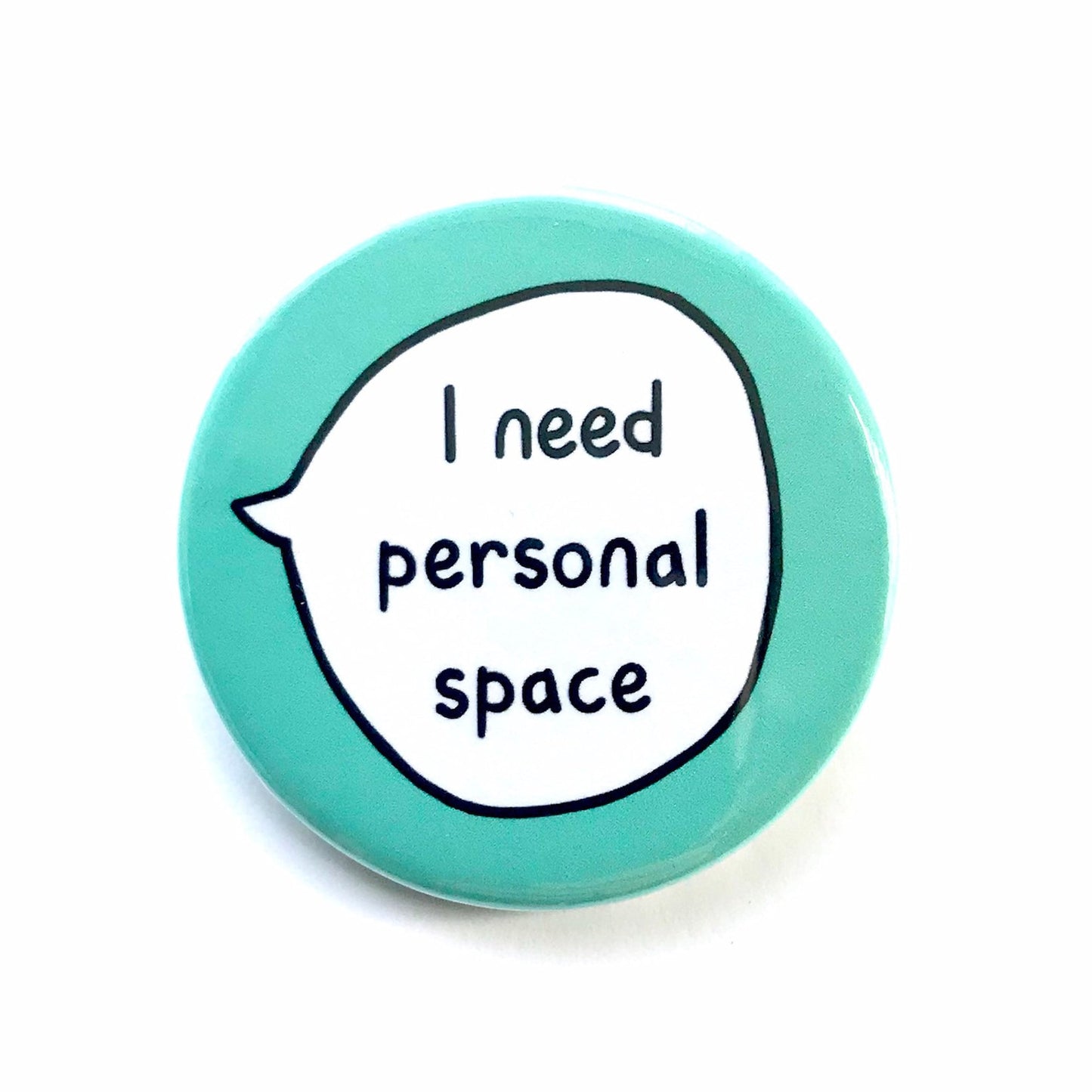 I Need Personal Space - Pin Badge