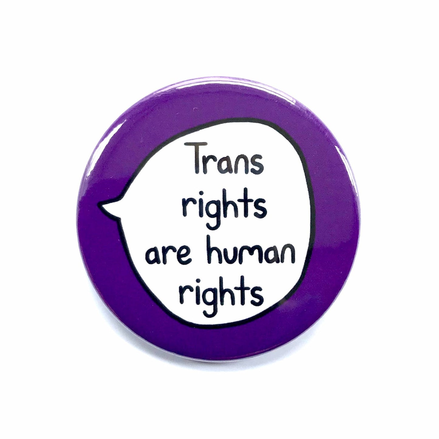Trans Rights Are Human Rights - Pin Badge