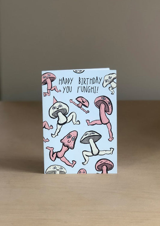 Funghi Birthday Card 2B Or Not 2B