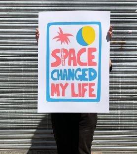 Space Changed My Life