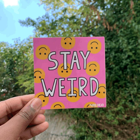 Stay Weird Smiley-Neighbourhood Store 